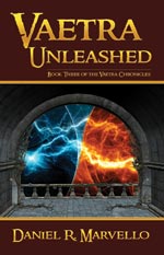 Vaetra Unleashed - Book Three of the Vaetra Chronicles